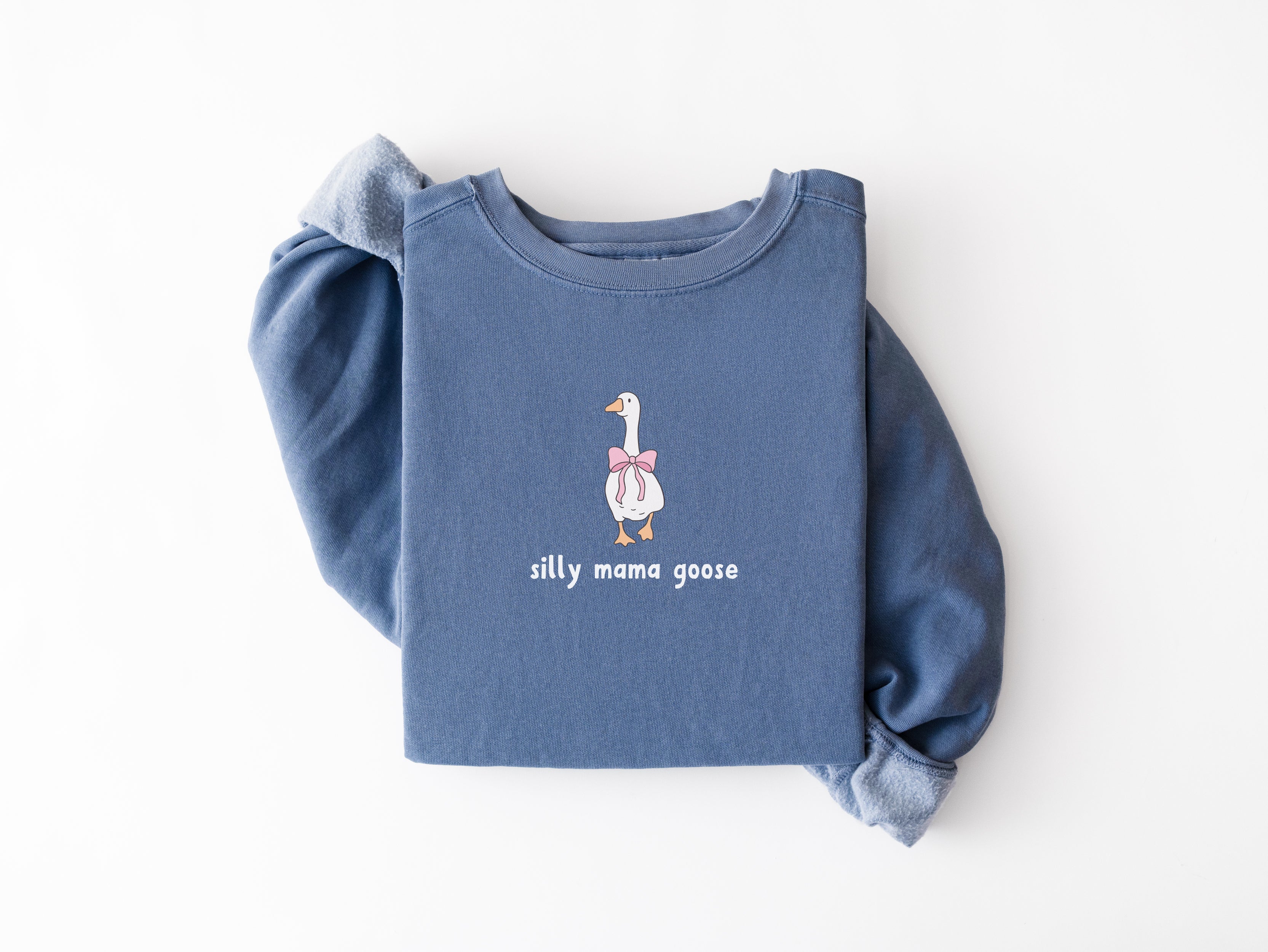 Silly Mama Goose Sweatshirt