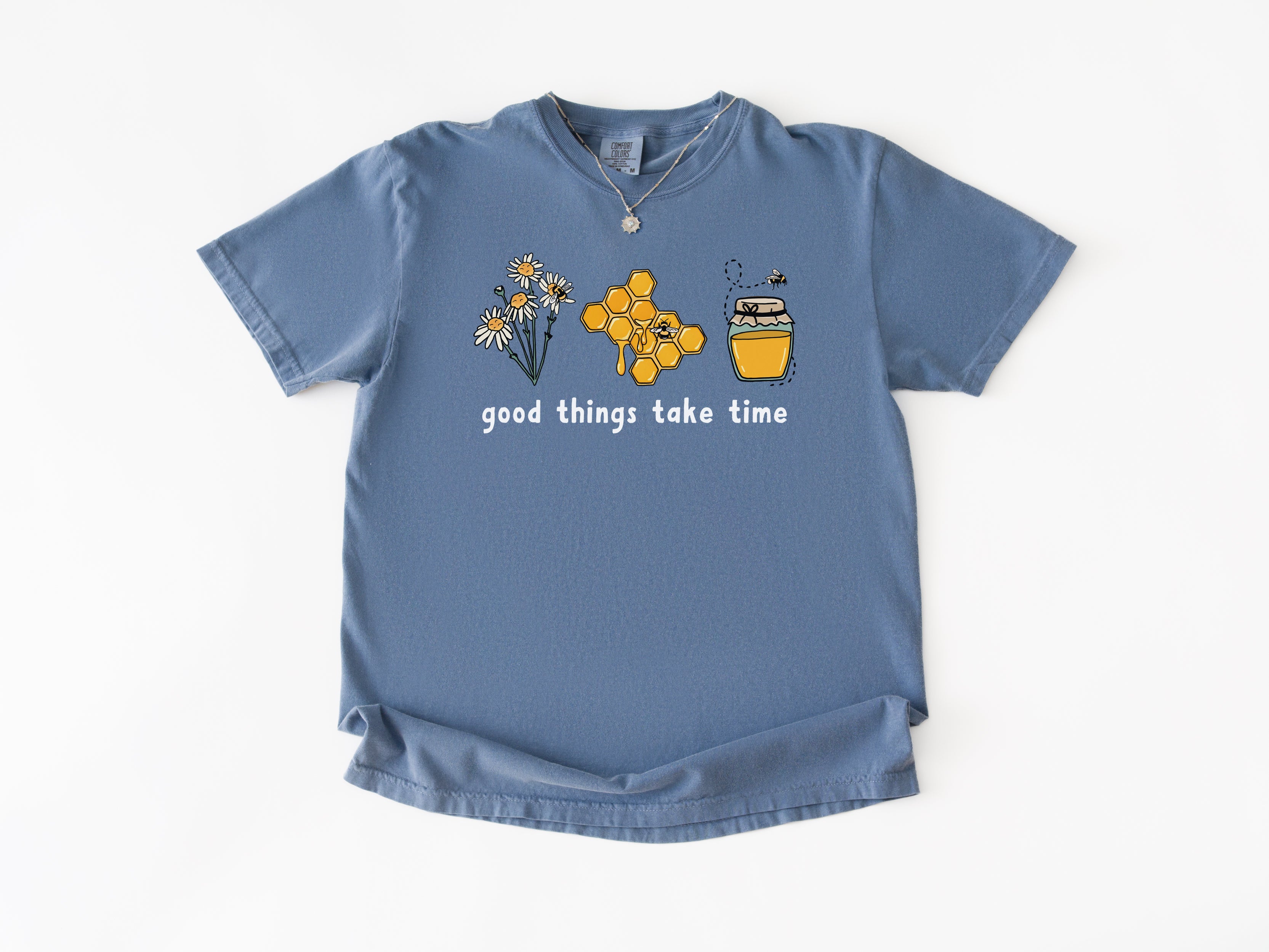 Good Things Take Time Tee