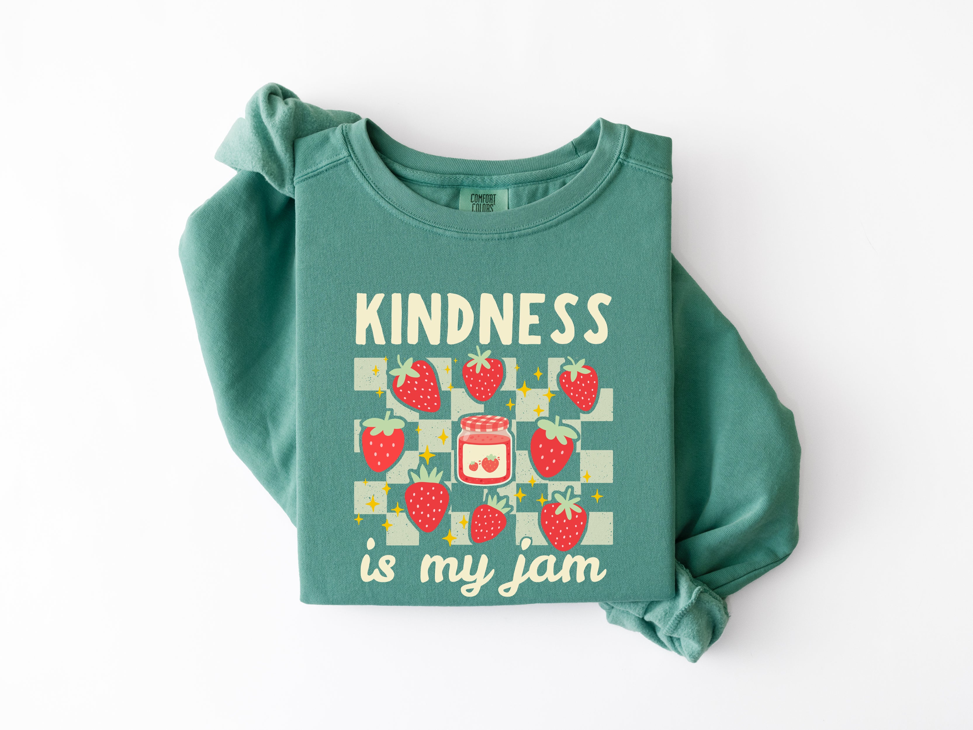 Kindness Is My Jam Sweatshirt