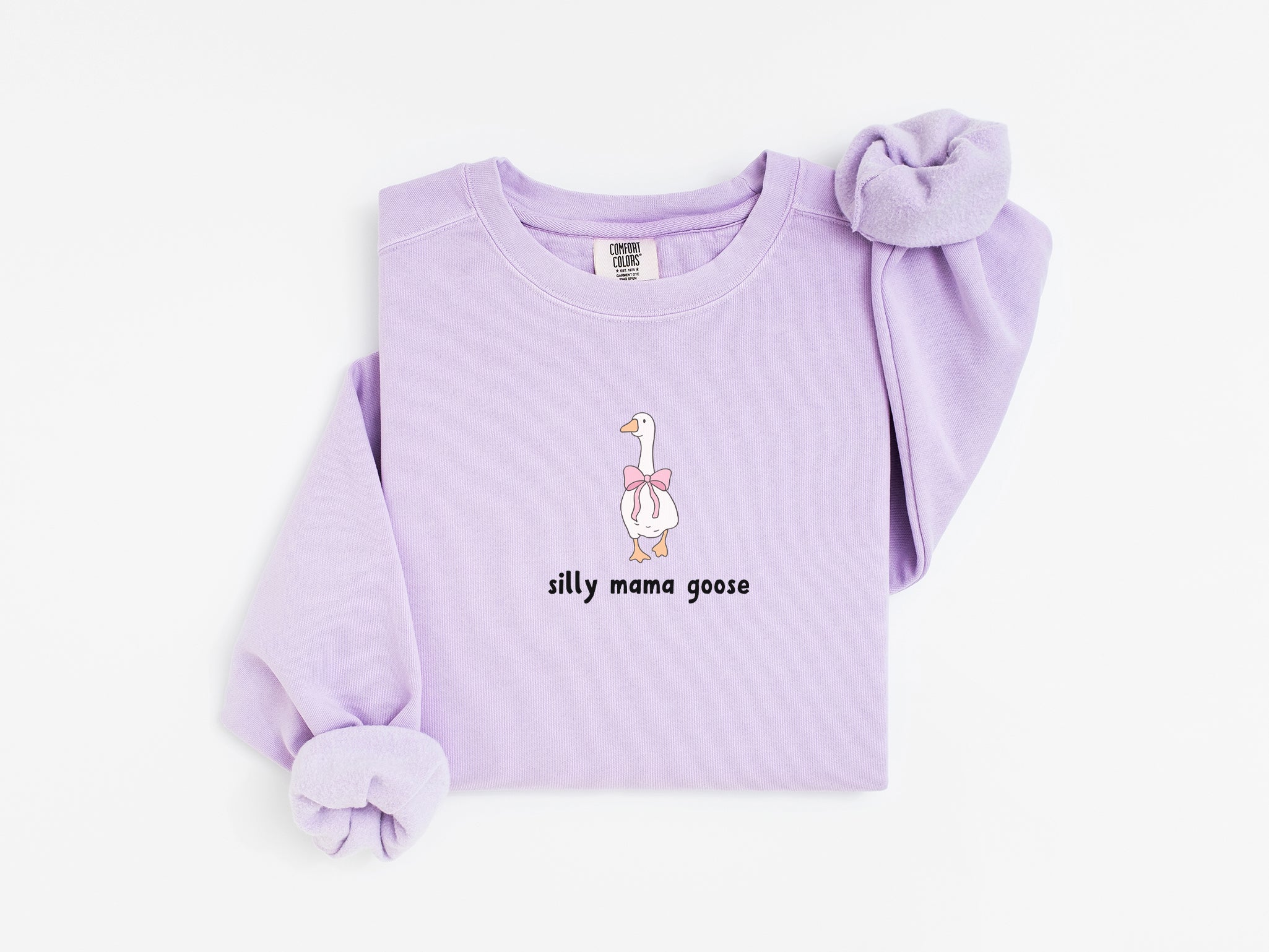 Silly Mama Goose Sweatshirt