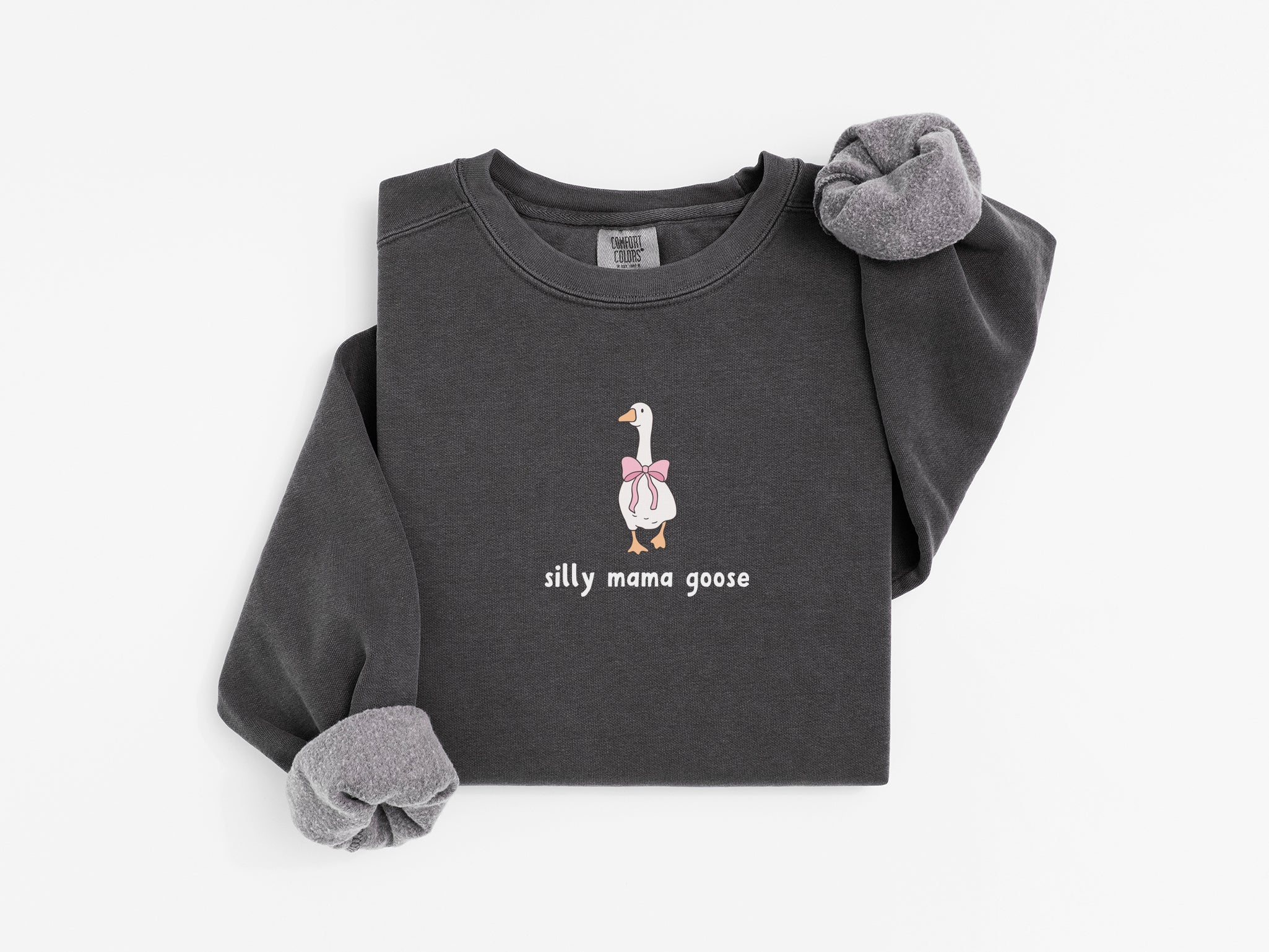 Silly Mama Goose Sweatshirt