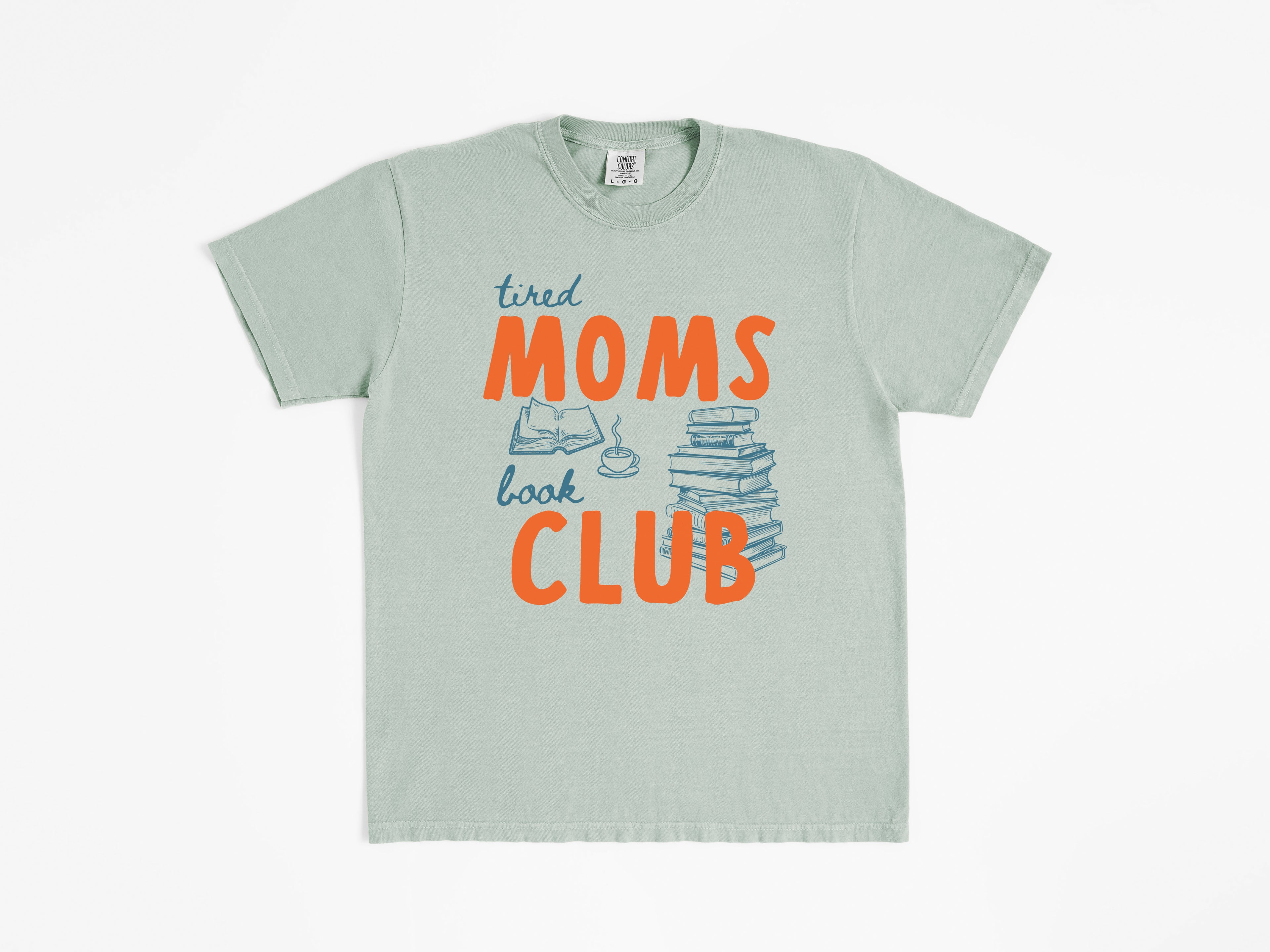 Tired Moms Book Club Tee