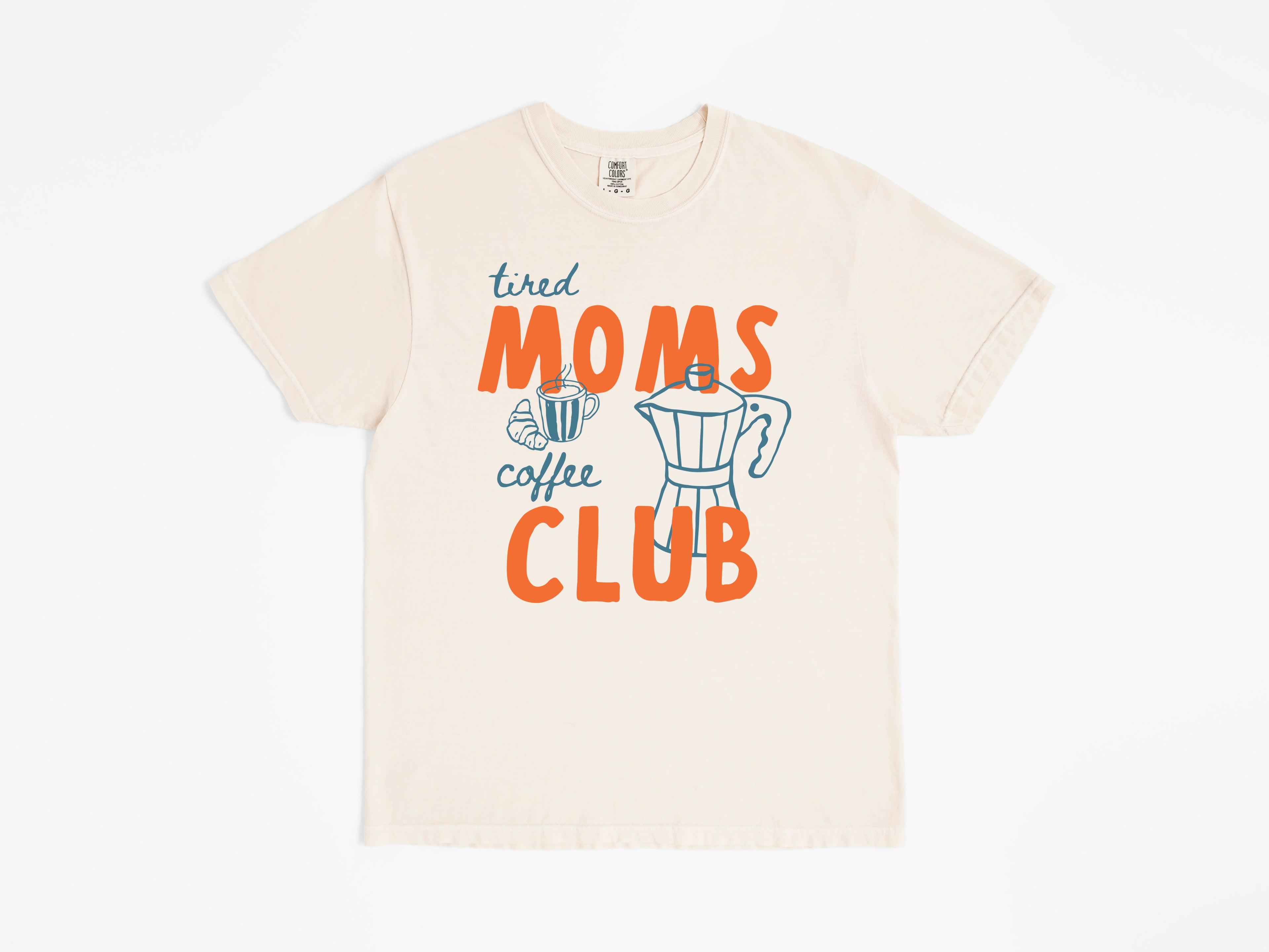 Tired Moms Coffee Club Tee