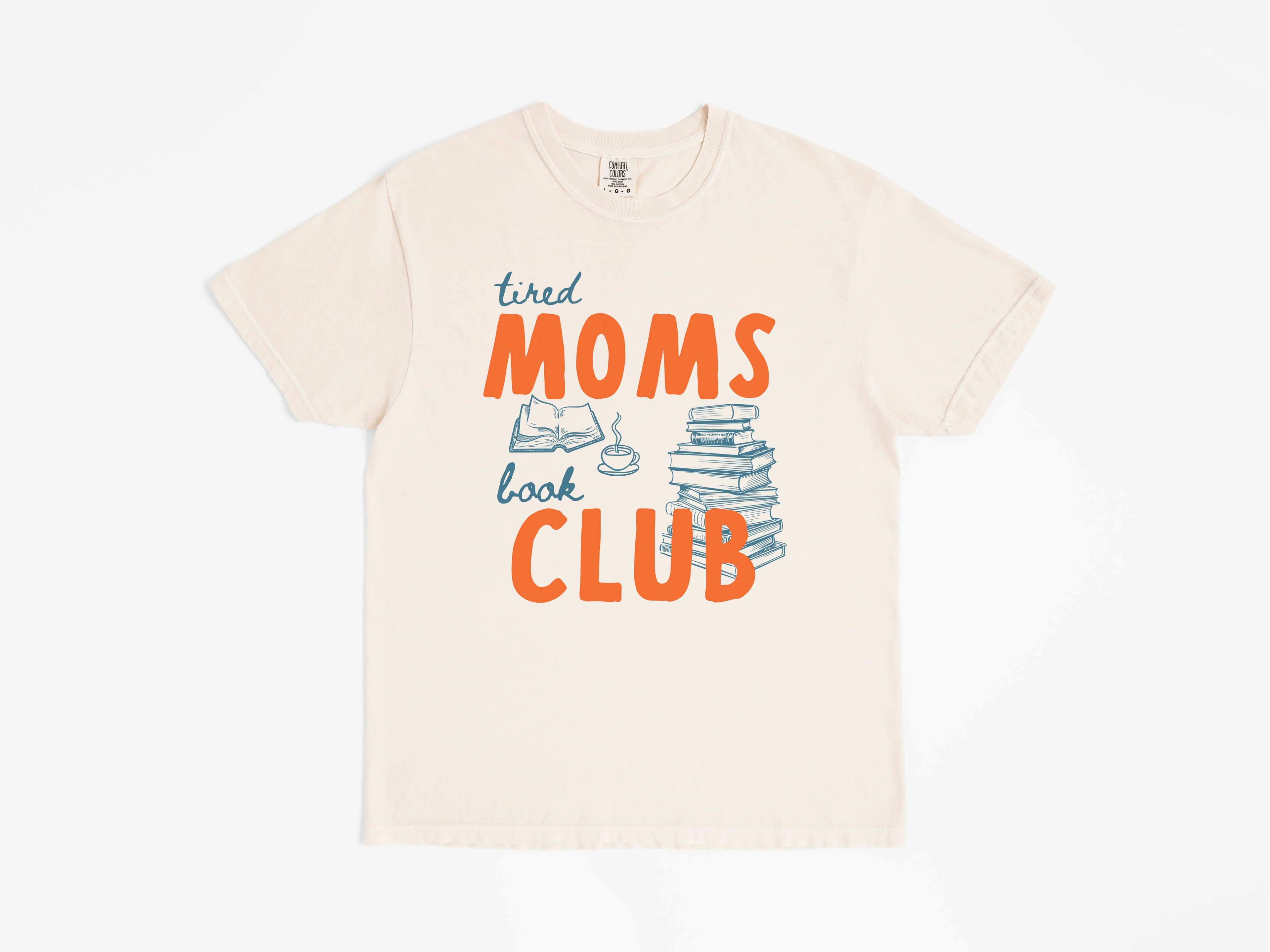 Tired Moms Book Club Tee
