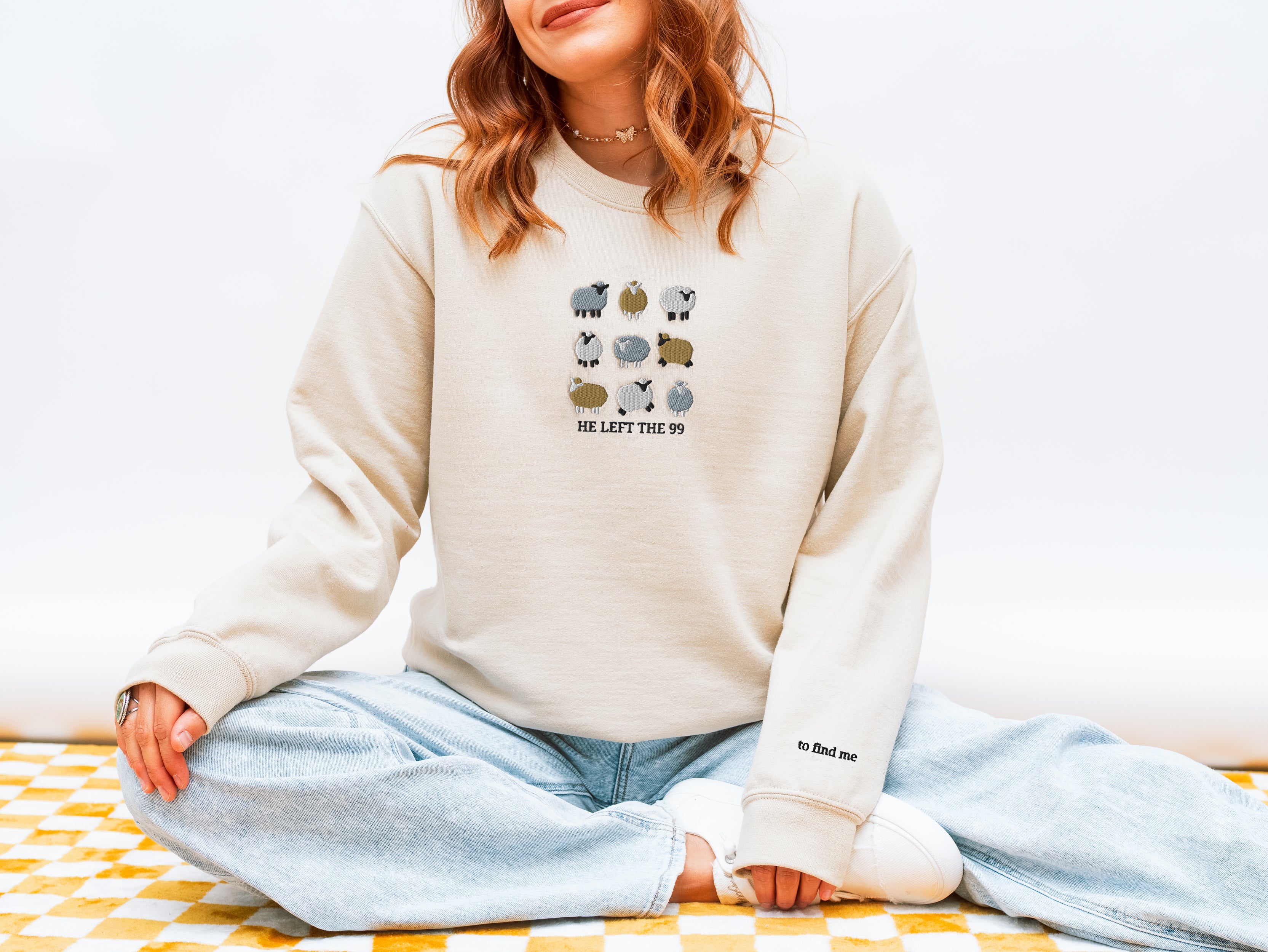 He Left the 99 to Find Me Sweatshirt