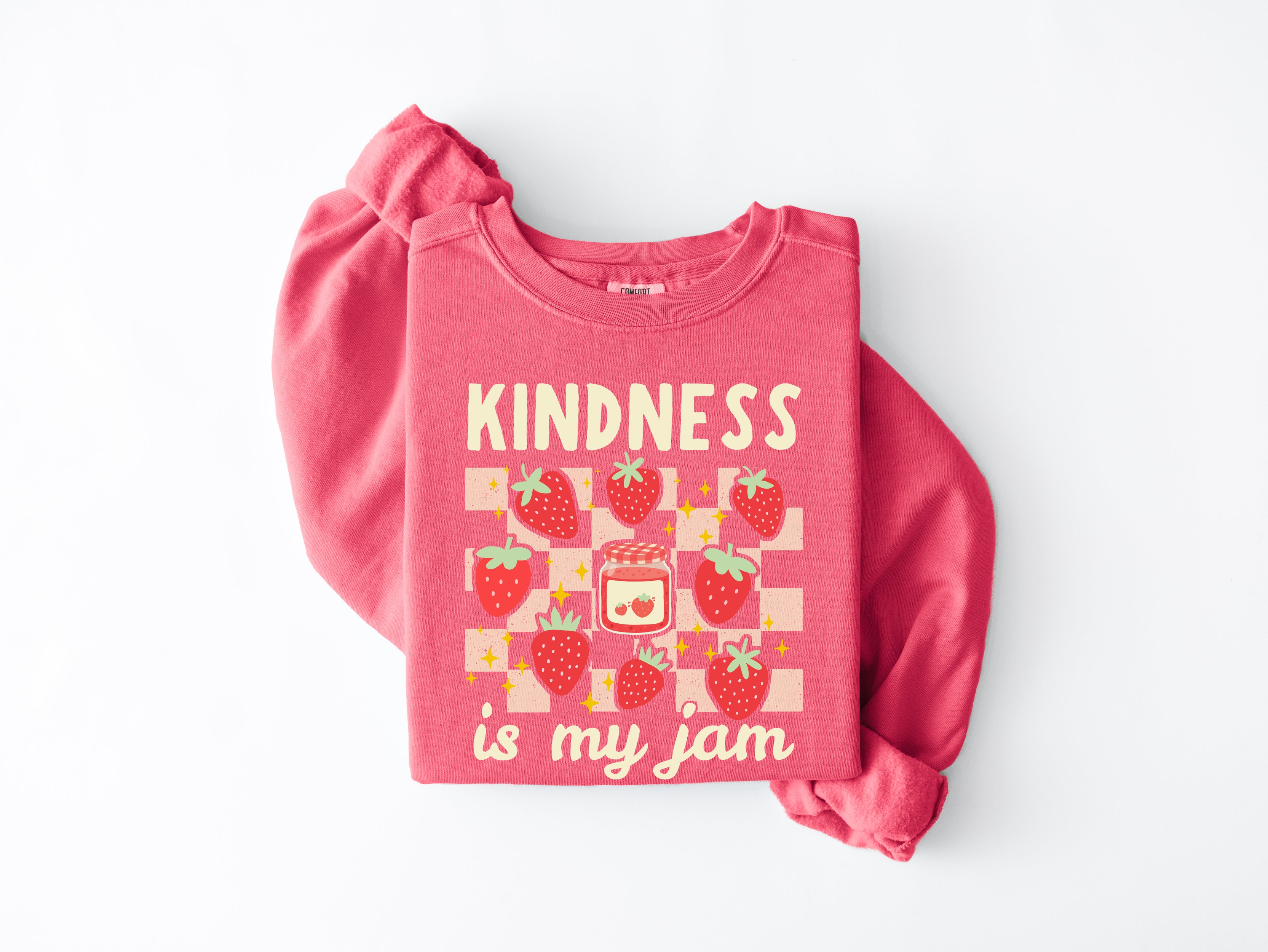 Kindness Is My Jam Sweatshirt